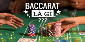 Baccarat là gì? Đây là một game bài cực nổi