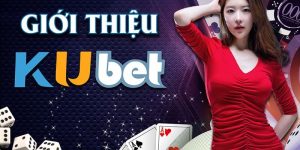 Kubet11 uy tín sân chơi cá cược uy tín hiện nay