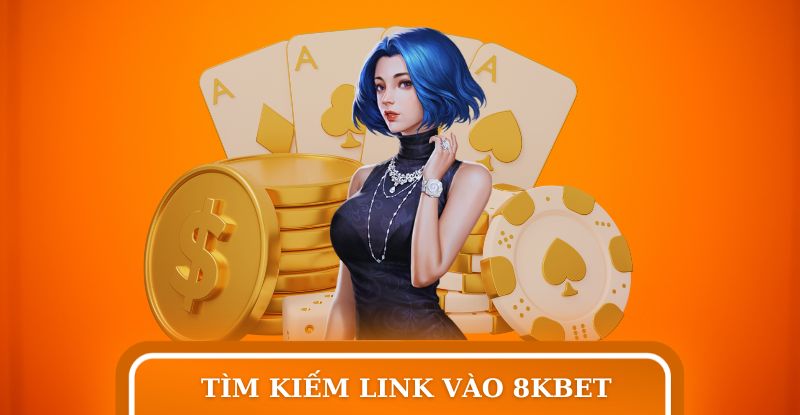 Tìm kiếm link 8KBET từ nhiều nguồn chuẩn